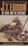 Ole Devil and the Caplocks - J.T. Edson