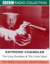 The Long Goodbye (BBC Radio Collection) - Raymond Chandler, Bill Morrison