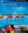 Where To Go When (Eyewitness Travel Guides) - Joseph Rosendo