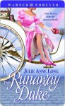 The Runaway Duke - Julie Anne Long