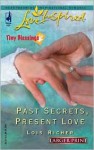 Past Secrets, Present Love - Lois Richer