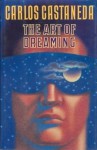 The Art of Dreaming - Carlos Castaneda