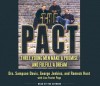 The Pact: Three Young Men Make a Promise and Fulfill a Dream (Audiocd) - Sampson Davis, George Jenkins, Rameck Hunt