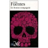 En bonne compagnie - Carlos Fuentes