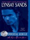 The Immortal Hunter (Argeneau, #11; Rogue Hunter, #2) - Lynsay Sands