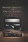 Management Essentials for Christian Ministries - Michael J. Anthony