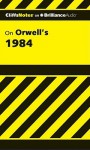 Cliffs Notes on Orwell's 1984 - Nikki Moustaki