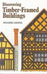 Timber-framed Buildings (Discovering) - Richard Harris