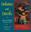 DEBATES WITH DEVILS: WHAT SWEDENBORG HEARD IN HELL - Donald Rose, Donald Rose, Lisa H. Cooper, Lisa Hyatt Cooper