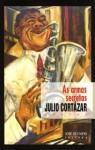 As armas secretas - Julio Cortázar, Eric Nepomuceno
