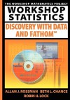 Workshop Statistics: Discovery with Data and Fathom - Allan J. Rossman, Beth Chance, Robin H. Lock