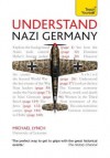 Understand Nazi Germany: Teach Yourself - Michael Lynch