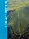 Iron Age Britain - Barry W. Cunliffe