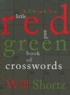 The New York Times Little Red and Green Book of Crosswords - Will Shortz