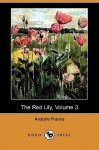 The Red Lily 3 - Anatole France