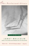 The Purloined Clinic: Selected Writings (Vintage) - Janet Malcolm