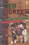 The Red Green Book: The Wit And Wisdom Of Possum Lodge: Plus 100 Pages Of Filler - Rick Green, Steve L. Smith