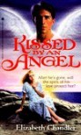 Kissed by an Angel - Elizabeth Chandler