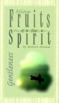 Nine Fruits Of The Spirit- Gentleness - Robert Strand