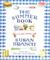 The Summer Book Surprise Package: From the Heart of the Home [With Party Bags] - Susan Branch