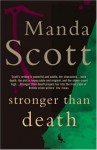 Stronger Than Death - Manda Scott