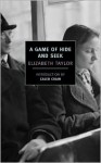 A Game of Hide and Seek - Elizabeth Taylor, Caleb Crain