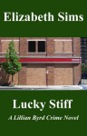 Lucky Stiff - Elizabeth Sims