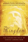 The Kingdom: The Emerging Rule of Christ Among Men: The Original Classic by George Dana Boardman - Jack Taylor