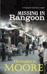 Missing in Rangoon - Christopher G. Moore