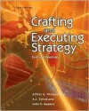 Crafting And Executing Strategy: Text And Readings - Arthur A. Thompson Jr., John E. Gamble, A.J. Strickland