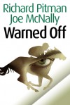 Warned Off - Richard Pitman, Joseph McNally