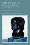 Sibelius and His Masonic Music: Sounds in 'Silence' - Hermine Weigel Williams