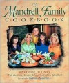 The Mandrell Family Cookbook - Matthew Dudney, Louise Mandrell, Barbara Mandrell