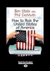 How to Ruin the United States of America - Ben Stein