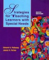 Strategies for Teaching Learners with Special Needs - Edward A. Polloway, James R. Patton