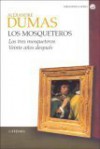 Los mosqueteros I: Los tres mosqueteros / Veinte años después - Alexandre Dumas