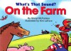 What's That Sound? on the Farm - Sheryl McFarlane, Kim LaFave, Kim La Fave