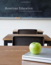 American Education: Building a Common Foundation - Leslie Kaplan, William Owings