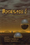 Borderlands 5: An Anthology of Imaginative Fiction - Thomas F. Monteleone, Elizabeth E. Monteleone, John McIlveen