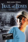 Trail of Bones - Mark London Williams