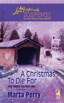 A Christmas to Die For - Marta Perry