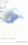 An Introduction to Astrophysical Fluid Dynamics - Michael J. Thompson