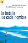 Batalla de Cada Hombre, La: Every Man's Battle - Stephen Arterburn