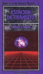 Estacion de Transito - Clifford D. Simak, José Ribera Mas