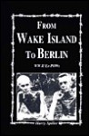 From Wake Island to Berlin - Turner Publishing Company, Turner Publishing Company