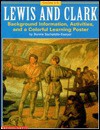 Lewis and Clark - Scholastic Inc., Scholastic Professional Books, Bonnie Sachatello-Sawyer