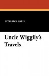 Uncle Wiggily's Travels - Howard R. Garis, Elmer Rache