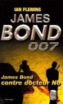 James Bond 007 Contre Dr No - Ian Fleming, Françoise Audouard