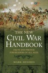 New Civil War Handbook - Mark Hughes