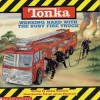 Tonka: Working Hard With The Mighty Fire Truck - Jordan Horowitz, Steve James Petruccio